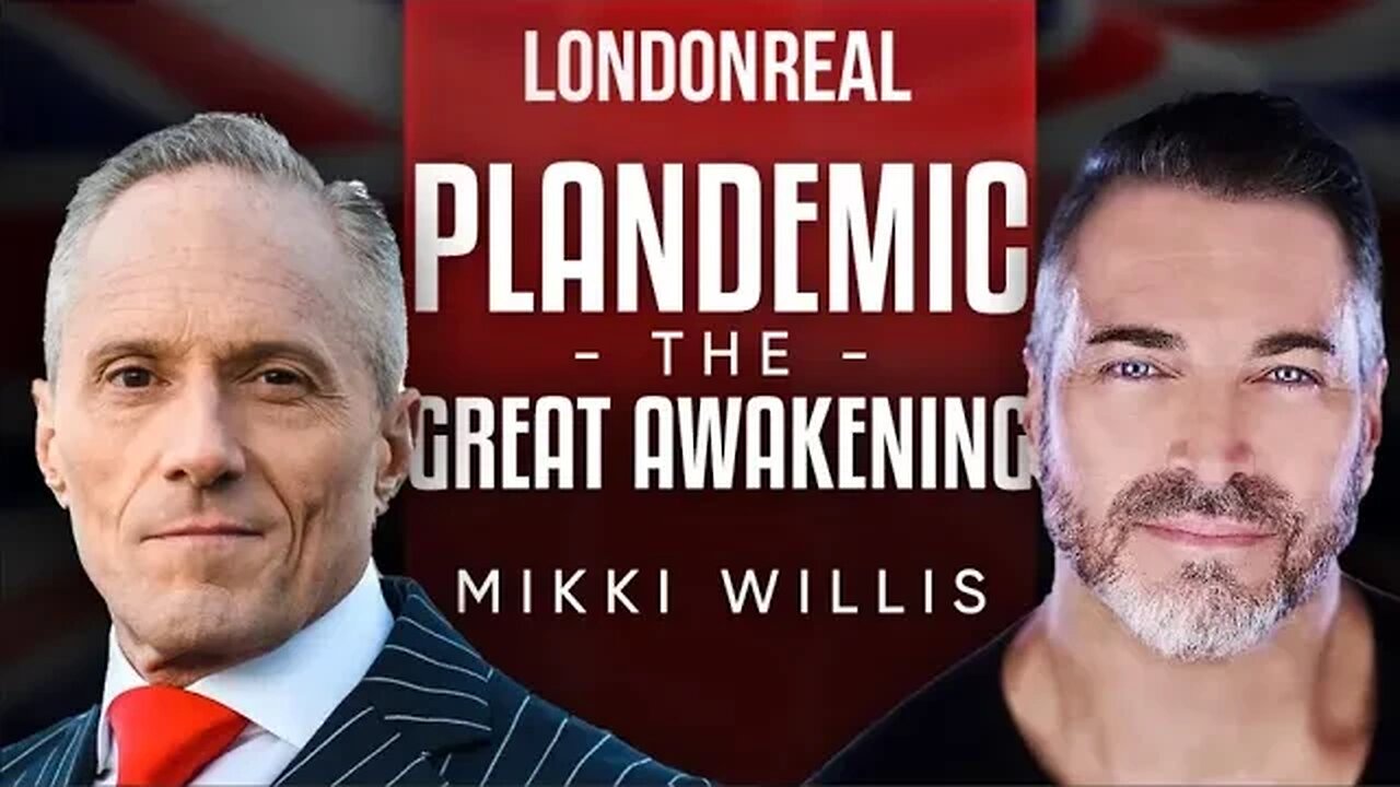 Plandemic: The Great Awakening - The Truth About What's Really Happening - Mikki Willis Part 1 of 2