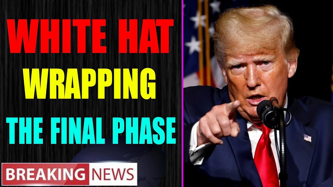 EMERGENCY ALARM! WHITE HAT WRAPPING THE FINAL PHASE! KEY EVENTS REVEALED