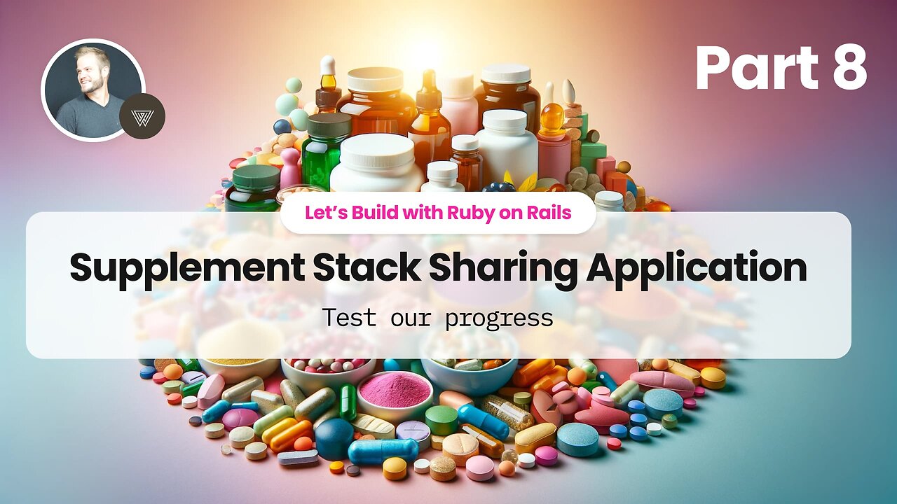 Part 8: Add Tests to the Ruby on Rails App - Supplement Stack Sharing App