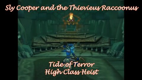 Sly Cooper: Tide of Terror (High Class Heist)