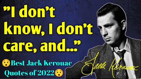 jack kerouac quotes | jack kerouac quotes on life