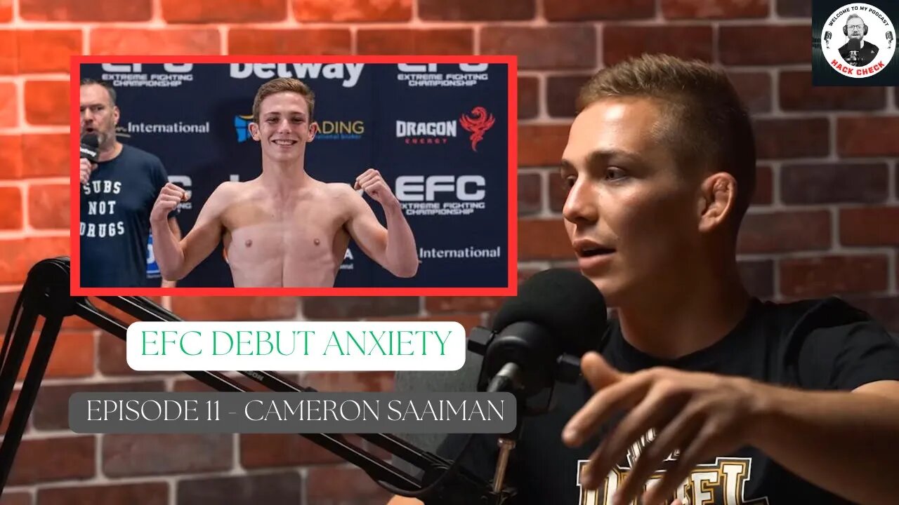 Cameron Saaiman Talks Joining The EFC and The Anxiety Of His Pro Debut || Hack Check Podcast Clips