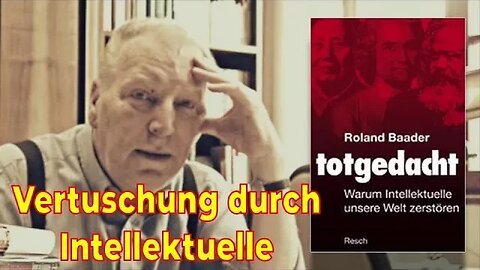 Totgedacht – Roland Baader – Das stumme Lied: Verharmlosen und verschweigen [Hörbuch]