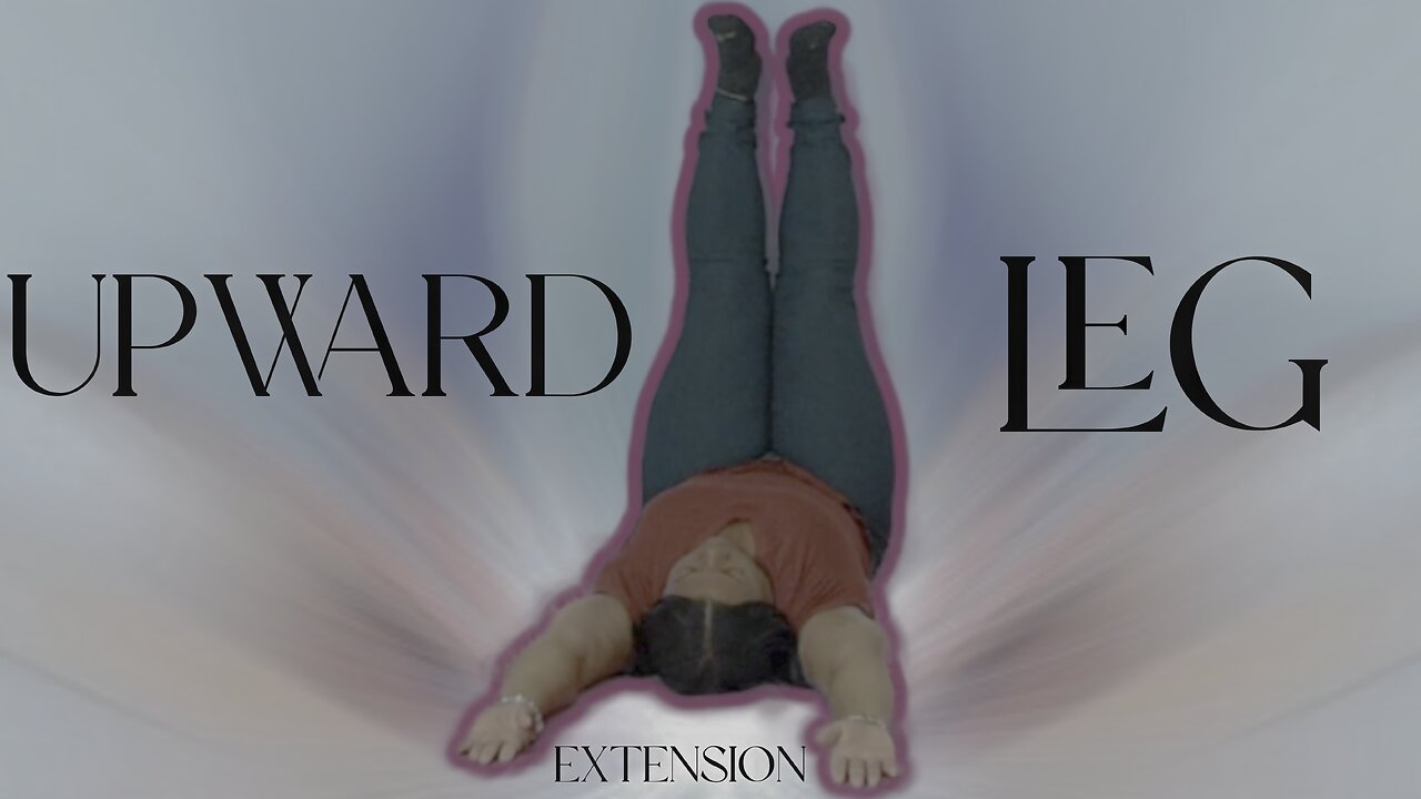 Upward Leg Extension 🧘🏽♂️