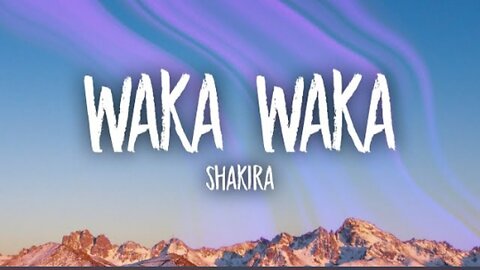 Shakira - Waka Waka (Lyrics)