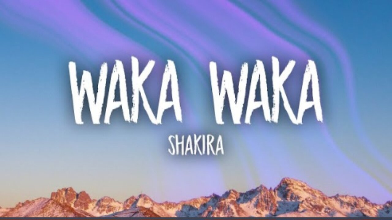 Shakira - Waka Waka (Lyrics)