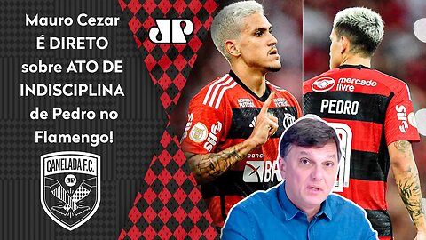 "EU DUVIDO que o Pedro FARIA ISSO se..." Mauro Cezar É DIRETO sobre ATO DE INDISCIPLINA no Flamengo!