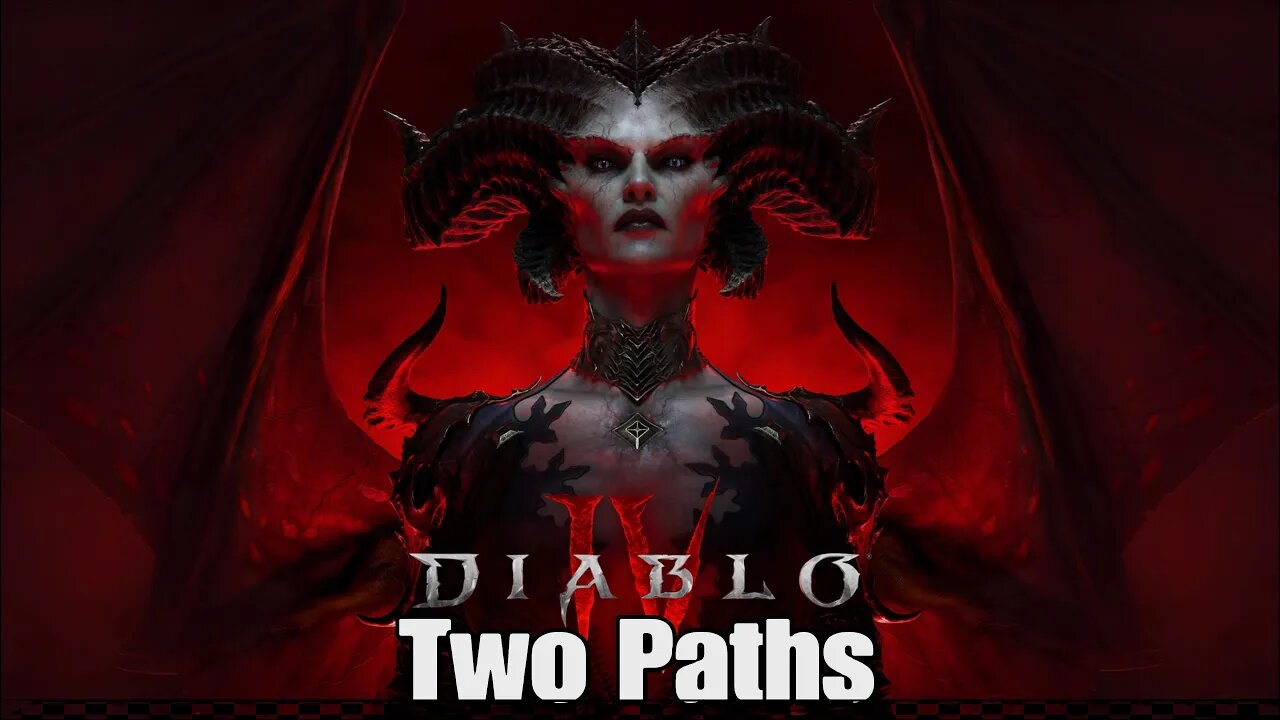 Diablo 4- Two Paths