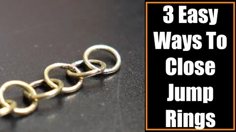 3 Easy Ways to Close Jump Rings