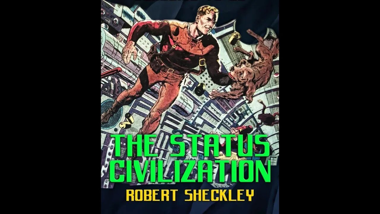 The Status Civilization by Robert Sheckley - Audiobook