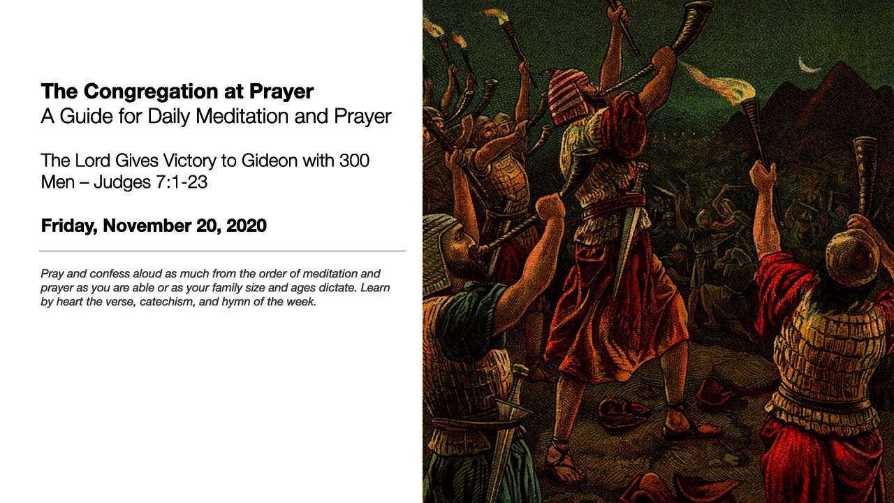 The Lord Gives Victory to Gideon with 300 Men – The Congregation at Prayer for November 20, 2020