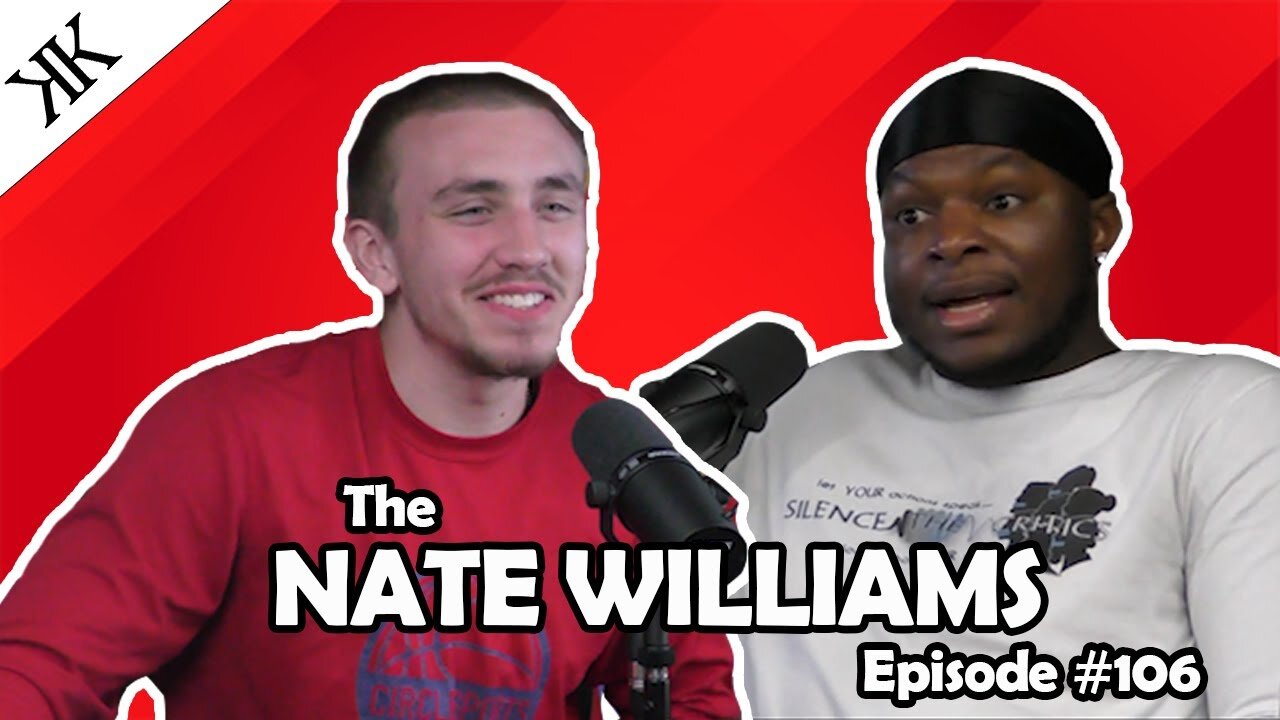 The Kennedy Kulture Podcast #106 - Nate Williams