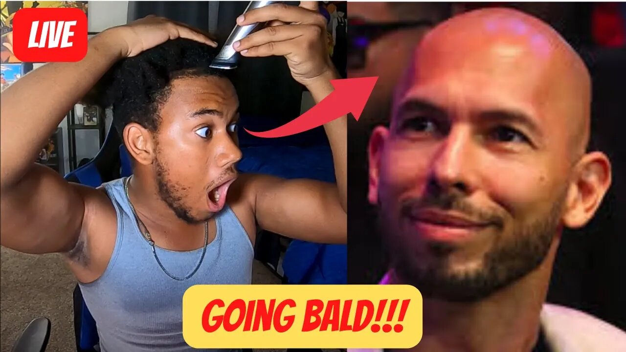 🔴☁Shaving Head Bald For Andrew Tate Live!?!☁