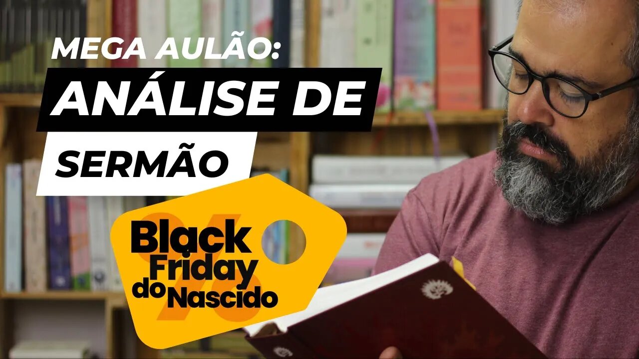 Mega Aulão - Analisando o Sermão