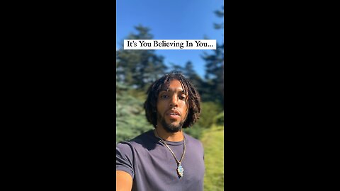 It’s You Believing In You… | Inspiration Is Key