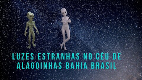 strange lights in the sky of Alagoinhas Bahia Brazil