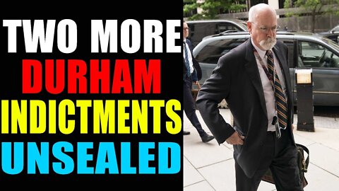 TWO MORE DURHAM INDICTMENTS UNSEALED! THE HORRIBLE CLINTONS MASKING THEIR FOUL CRIMES