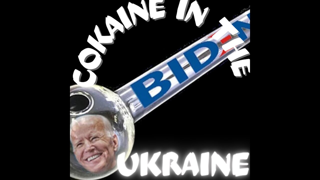 HUNTER BIDEN: COCAINE IN THE UKRAINE