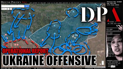 UKRAINIAN OFFENSIVE FINALLY BEGINS IN MULTIPLE SECTORS; success could mean straight push to Mariupol