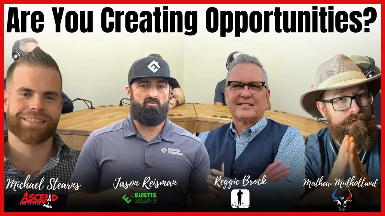 Provoking Opportunities For The People Around You | The Roofing Round Table