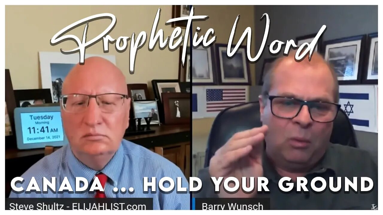 BARRY WUNSCH (12.14.2021) “A WORD FOR CANADA” Prophetic Word