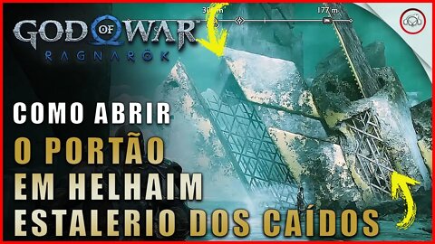 God of war Ragnarok, Como abrir o portão em Helheim, Estaleiro dos Caídos | Super dica