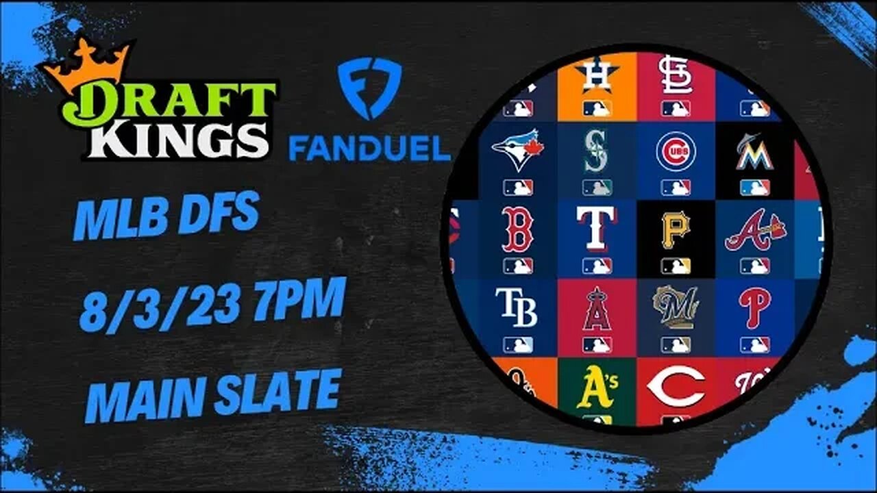 Dreams Top Picks MLB DFS Today Main Slate 8/3/23 Daily Fantasy Sports Strategy DraftKings FanDuel