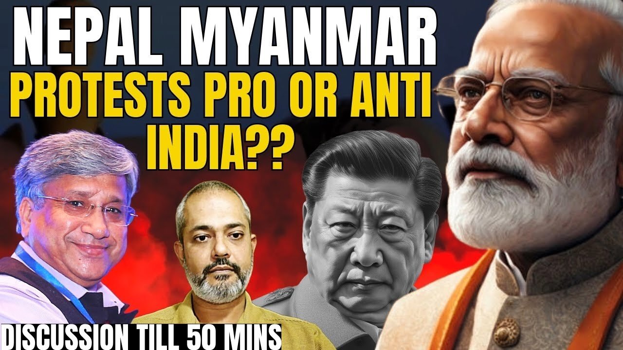 Is China Winning against Bharat I Myanmar Junta I Nepal Protest I Maj Gen Rajiv Narayanan I Aadi