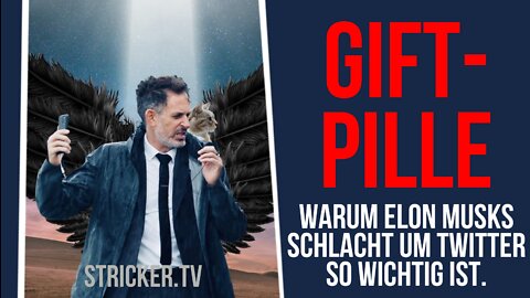 Giftpille: Warum Elons Musks Schlacht um Twitter so wichtig ist.
