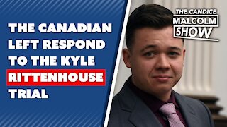 The Canadian Left respond to the Kyle Rittenhouse Trial