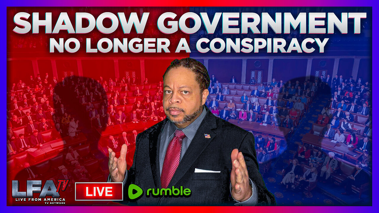 SHADOW GOVERNMENT: NO LONGER A CONSPIRACY | CULTURE WARS 11.18.24 2pm EST