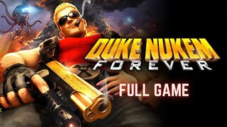 Duke Nukem Forever Full Game Walkthrough Lonplay - No Commentary (HD 60FPS)