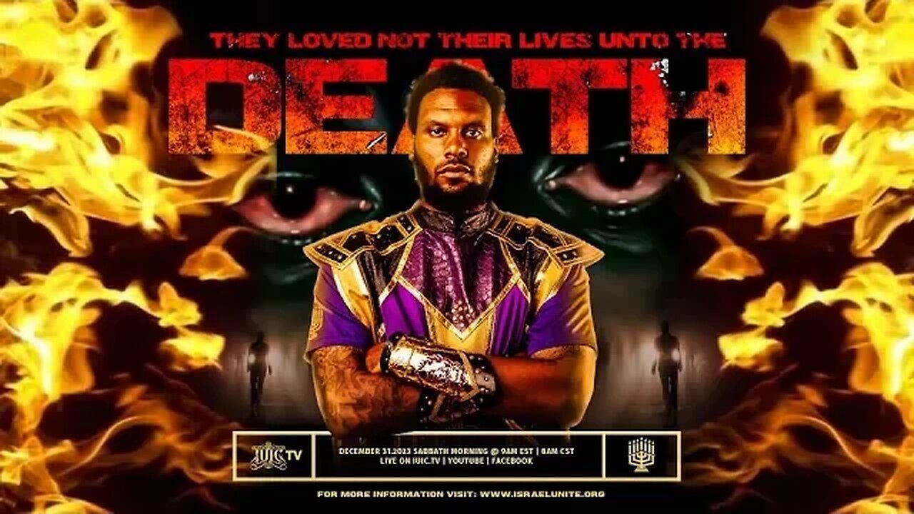 THEY LOVED NOT THEIR LIVES UNTO THE DEATH