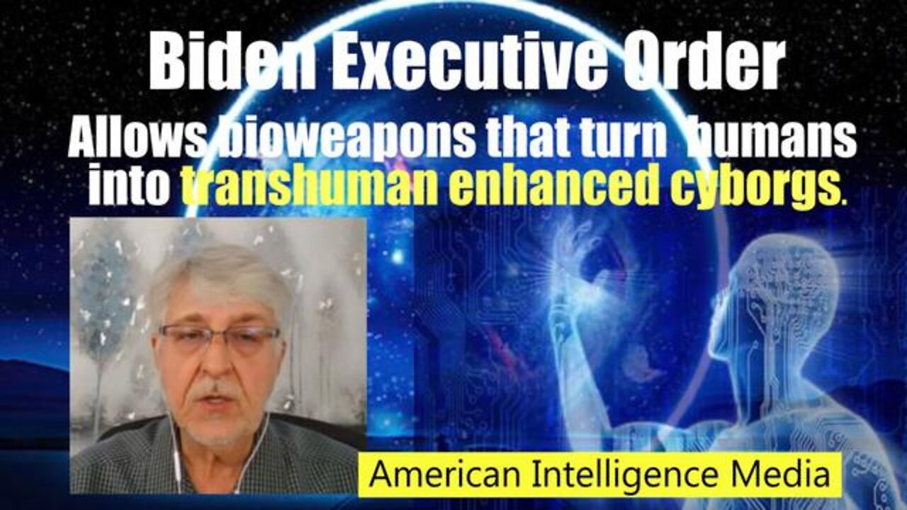 Executive Order Demands New Bioweapon To Alter Human Beings