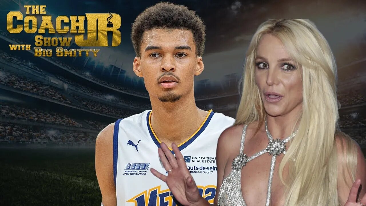 BRITNEY SPEARS SLAPPED BY WEMBANYAMA IN VEGAS! | THE COACH JB SHOW WITH BIG SMITTY