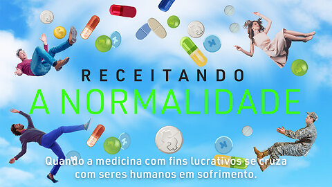 Receitando a Normalidade - VOST PT