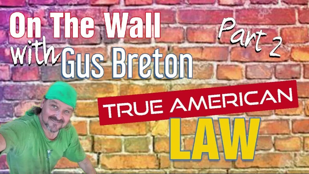 American Real Law Foundation with Gus Breton Part 2