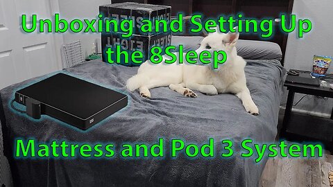 Unboxing and Setting up the 8Sleep System