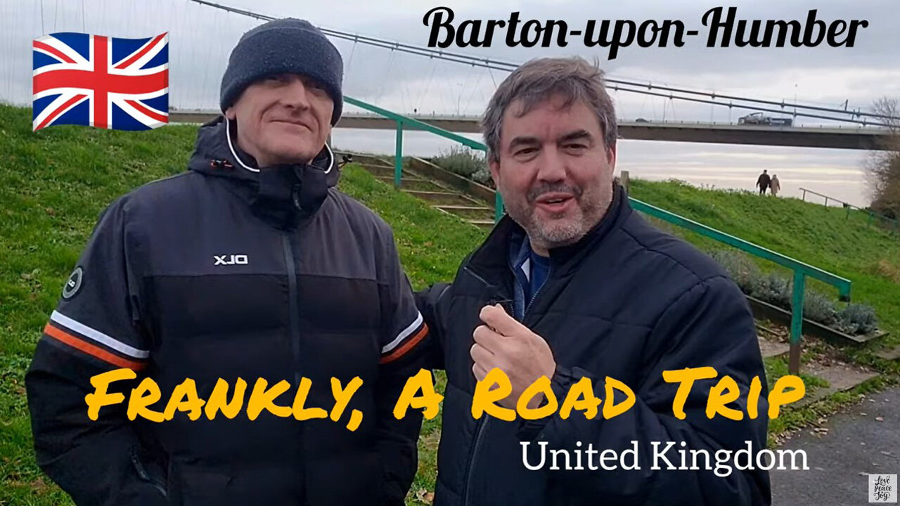 Frankly, A Road Trip - Barton-upon-Humber, England, United Kingdom