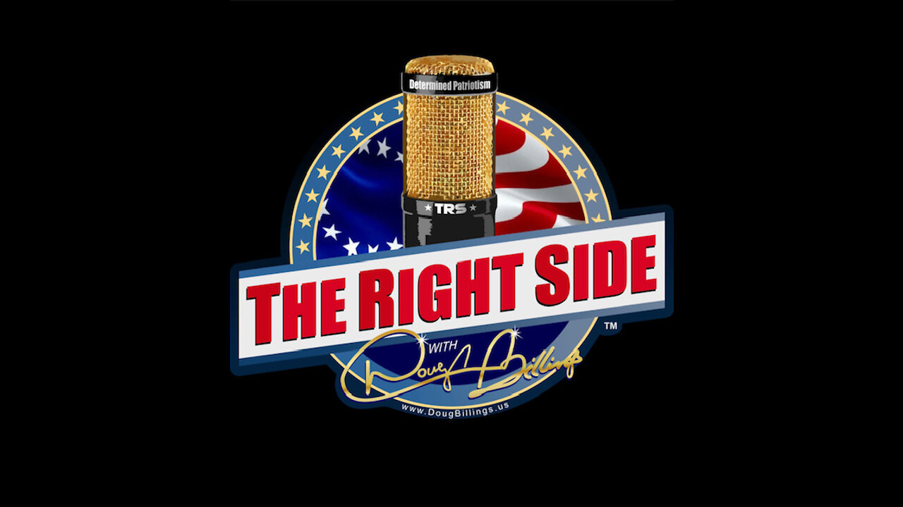 The Right Side With Doug Billings