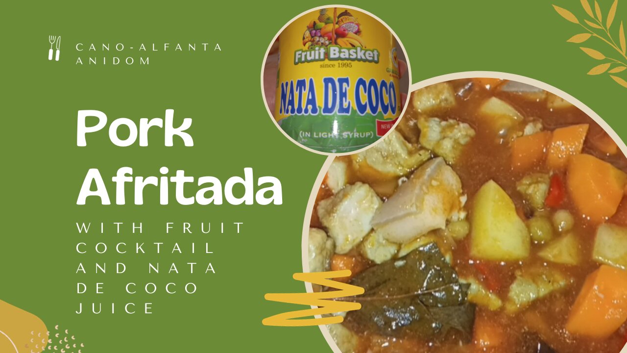 Pork Afritada with Fruit Cocktail and Nata De Coco Juice