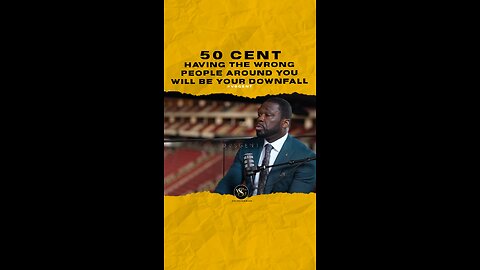 @50cent Having the wrong people around you will be your downfall