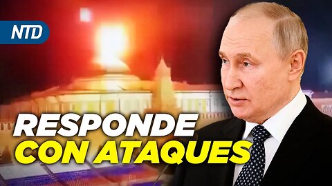 NTD Noche [3 mayo] Rusia bombardea Ucrania tras ataque al Kremlin; AMLO niega permiso al Pentágono