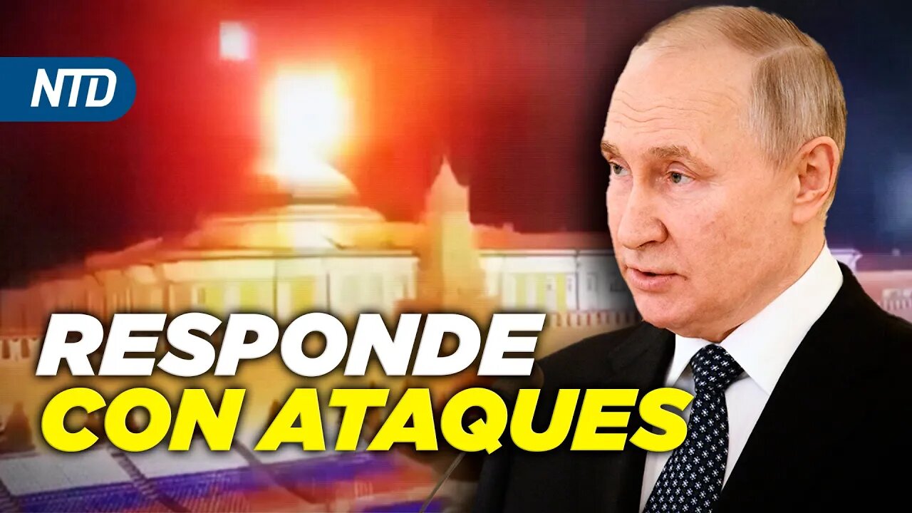 NTD Noche [3 mayo] Rusia bombardea Ucrania tras ataque al Kremlin; AMLO niega permiso al Pentágono