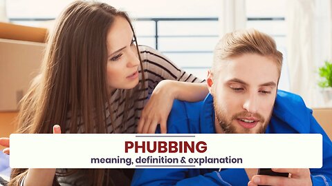 What is PHUBBING?