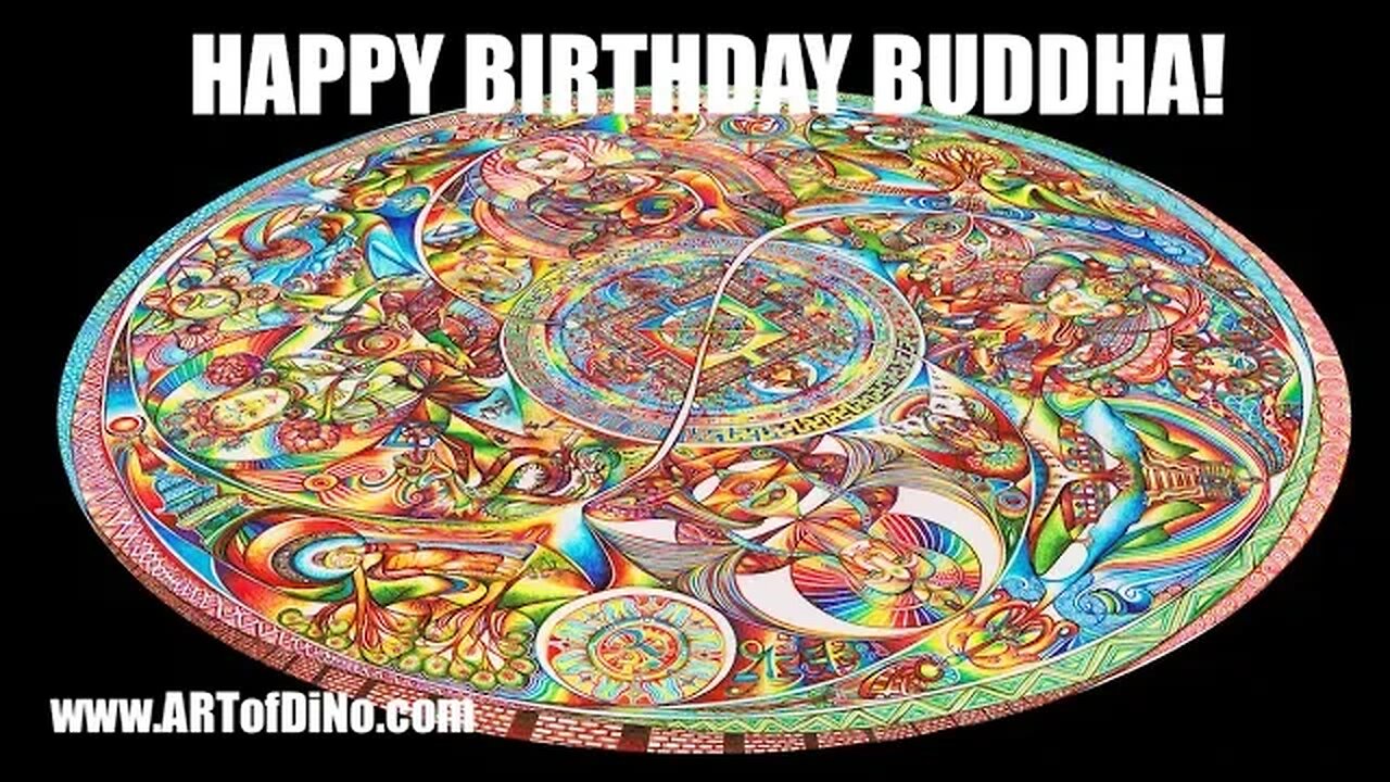 Happy Birthday BUDDHA! NEW spinning Mandala Animation with New Song... For the BUDDHA! Bless You ALL