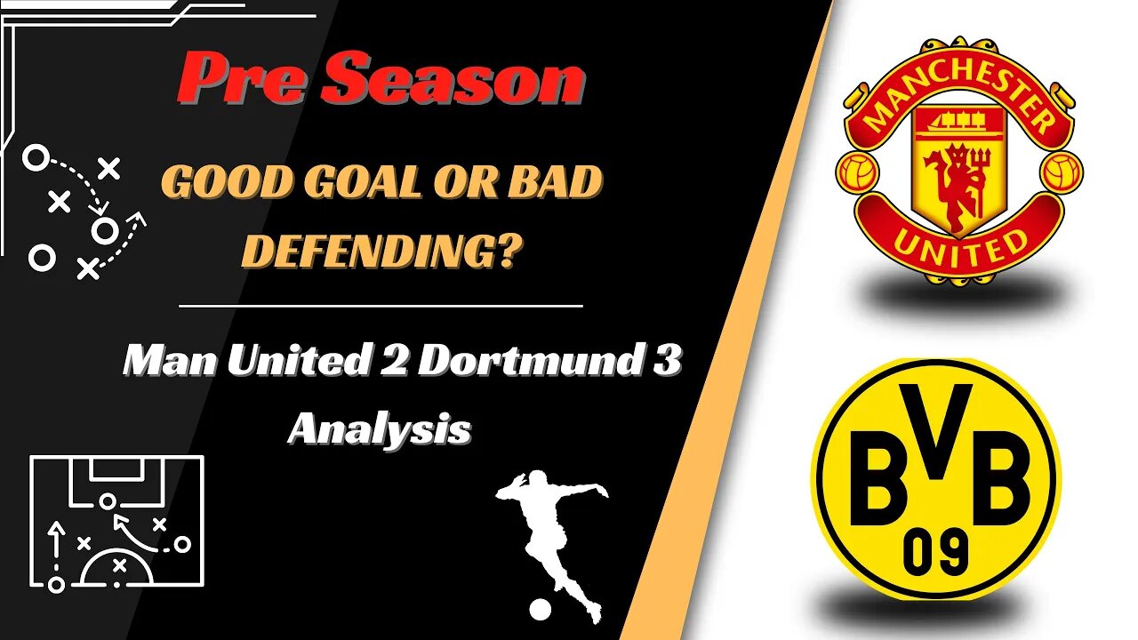 Man Utd v Dortmund analysis
