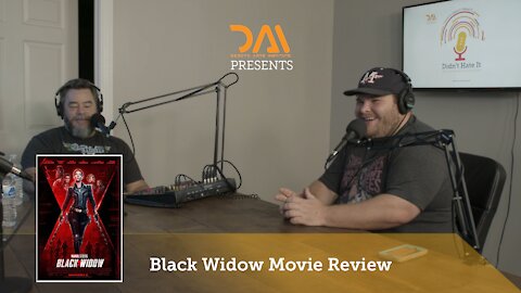 Didn't Hate It Movie Podcast - Black Widow Review