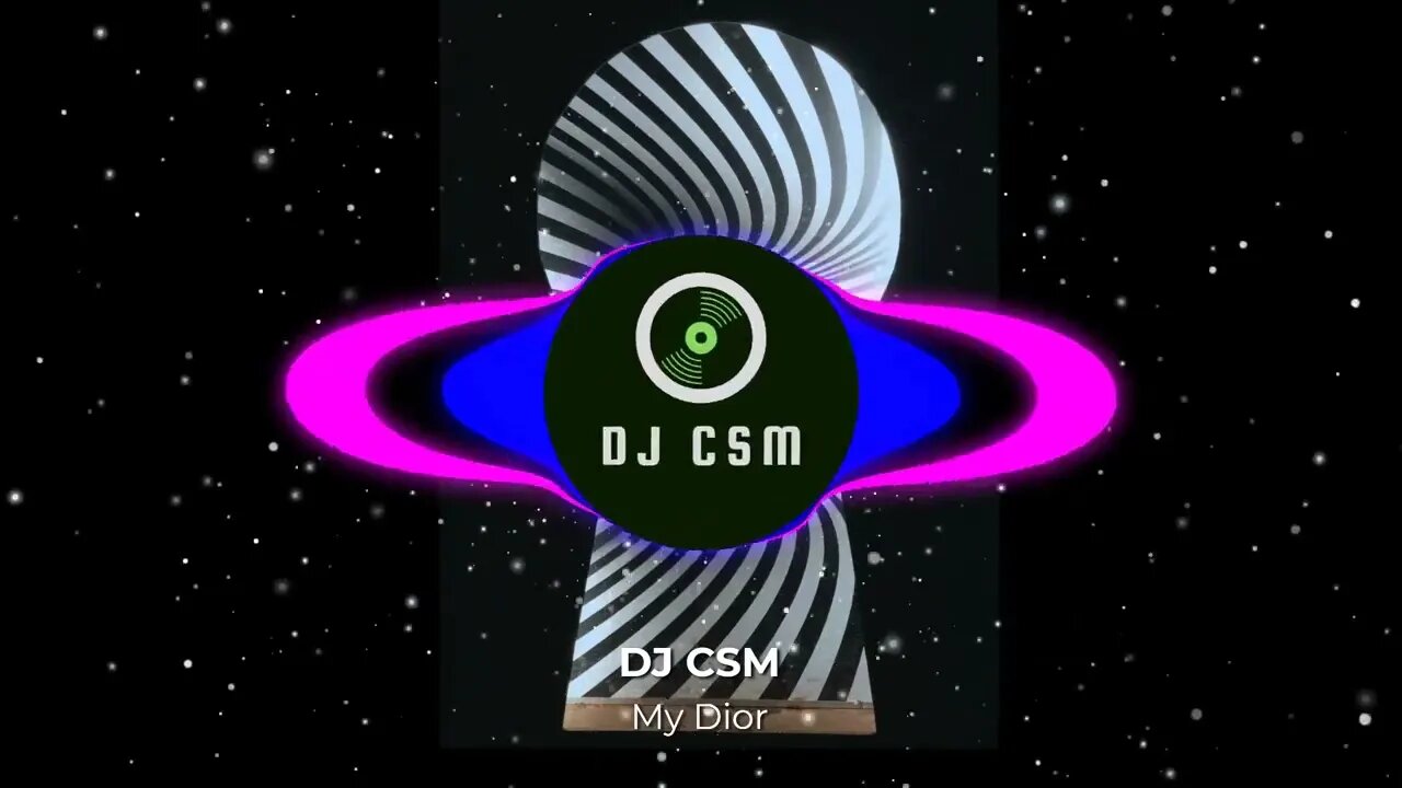 DJ CSM - My Dior