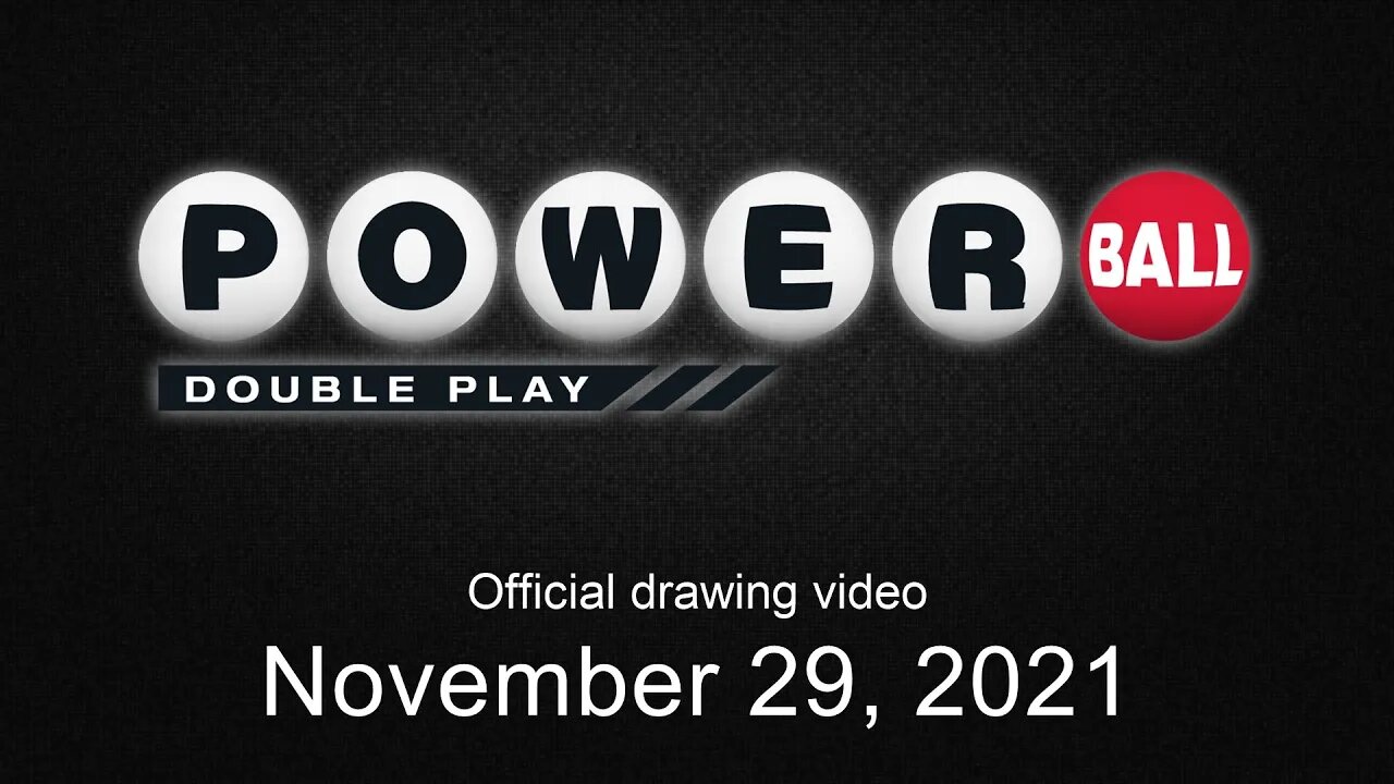 Powerball Double Play drawing for November 29, 2021